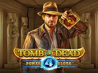 เกมสล็อต Tomb of Dead Power 4 slots